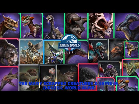 The Many Scrapped Creatures & Skins In Jurassic World Alive