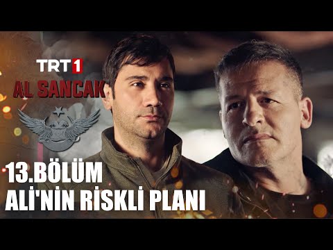 Ali'nin Riskli Planı - @alsancaktrt 13. Bölüm