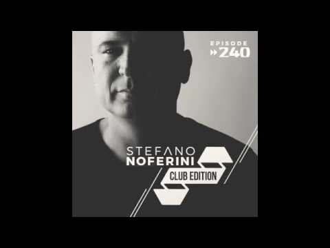 Club Edition 240 with Stefano Noferini (Live from Crobar in Buenos Aires – Argentina)
