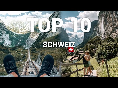 TOP 10 ORTE SCHWEIZ die man gesehen haben sollte ∙ Reisetipps & Sehenswürdigkeiten
