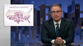Abortion Rights: Last Week Tonight with John Oliver (HBO)