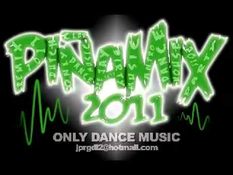 MUSICA DE ANTRO -  2011 - con nombres - DJ PIÑA PART. 1