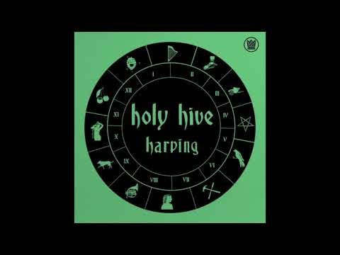 Holy Hive - Harping - Full Album Stream