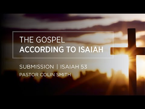 The Gospel According to Isaiah — SUBMISSION