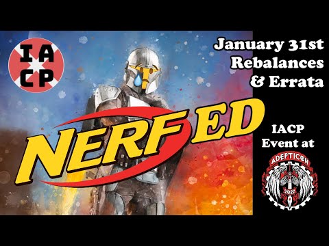 Imperial Assault IACP 1/31/22 Errata and Rebalance Announcement and Adepticon 2022 News