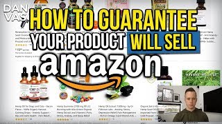 How To Guarantee Your Amazon Product Will Sell... (COMPLETE Checklist ✅)