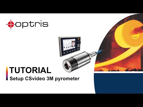 Optris CSvideo 3M: An Introduction to the Pyrometer for the Temperature Measurement of Metal