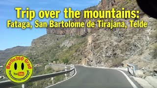 preview picture of video 'Gran Canaria, Spain - drive over the mountains - Fataga, San Bartolome de Tirajana, Telde'