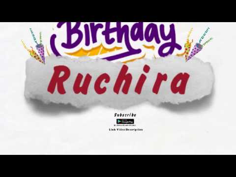 Happy Birthday Ruchira