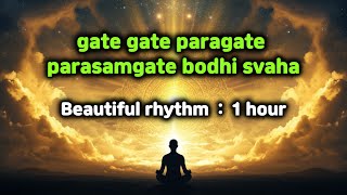 Download lagu gate gate paragate parasamgate bodhi svaha | Buddhist Mantra | Beautiful rhythm mp3 Download lagu gate gate paragate parasamgate bodhi svaha | Buddhist Mantra | Beautiful rhythm mp3
