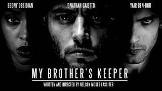 First Look: My Brother's Keeper video