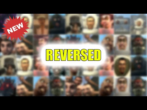 Skibidi Toilet 1 39 ALL Seasons REVERSED