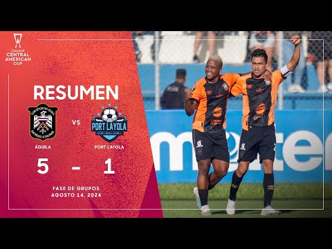 CD Águila vs Port Layola | Copa Centroamericana 2024 | Fase de Grupos