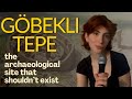 How Göbeklitepe Redefined The Ancient World