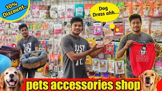 Biggest Pets accessories shop in chennai | A to Z Pets Products