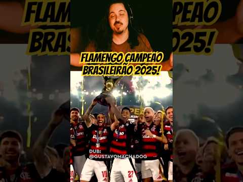 Flamengo Campeão Brasileirão 2025! DUBLADO #dublagem #flamengo #brasileirão #futebol #mengão