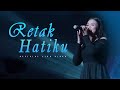 Iera Milpan - Retak Hatiku (Official Music Video)(Live Show At Jengka, Pahang)