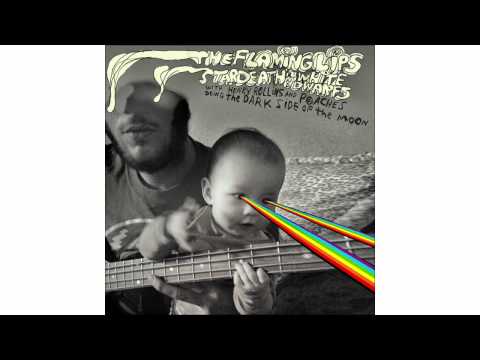 The Flaming Lips & Stardeath and White Dwarfs - Speak to Me / Breathe