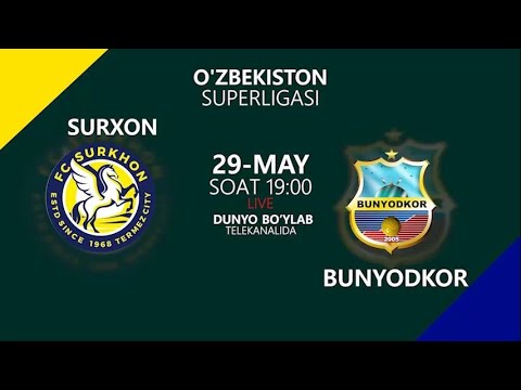 SURXON vs BUNYODKOR | Coca-cola Superliga-2022 | 11-tur