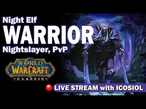 🔴 LIVE WoW Classic | Night Elf Warrior Leveling! 🛡️