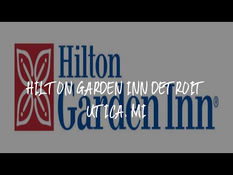 Hilton Garden Inn Detroit Utica, Mi Review - Waldenburg , United States of America