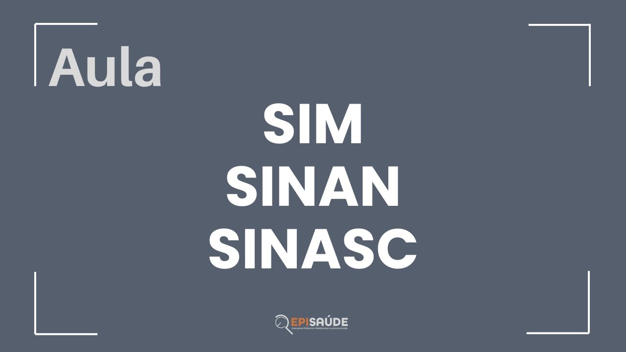 RESUMO: SIM SINASC SINAN