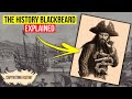 The Life Of Edward Teach (aka Blackbeard) - The Merciless Pirate