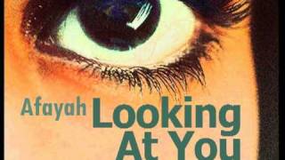 AFAYAH - Looking At You aka BOOM BOOM