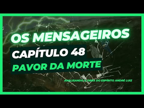 The Messengers - Chapter 48 - Fear of Death