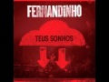 1 INFINITAMENTE MAIS Fernandinho Teus Sonhos
