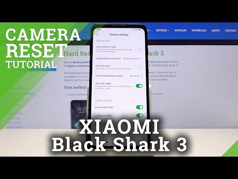 How to Reset Camera Settings in XIAOMI Black Shark 3 – Restore Camera Settings