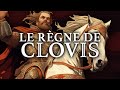 Comment Clovis a-t-il fondé le Royaume des Francs ?