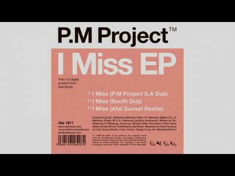 P.M Project - I Miss