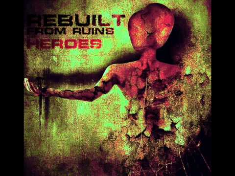 Rebuilt From Ruins (Album Breakdowns!) 2011