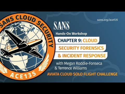 HANDS-ON WORKSHOP | Cloud Security Forensics & Incident Response: Aviata Chapter 9