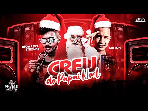 RICARDO STRONDA E MC RUÃ - CRÉU DO PAPAI NOEL - REMIX BREGA FUNK