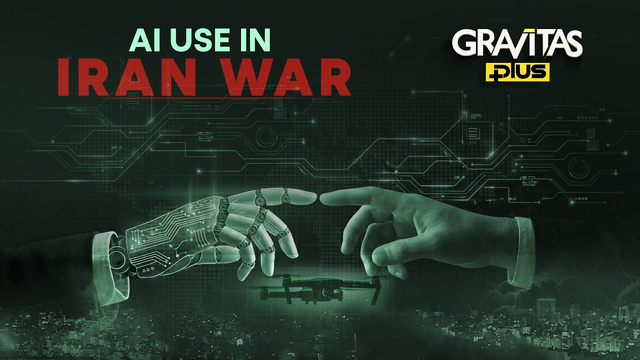 Iran War: AI Use Reshaping Conflicts: What Next? | GRAVITAS Plus