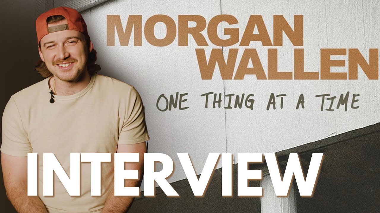 Morgan Wallen Chats About New Album 'One Thing At A Time' and Importance of Family | INTERVIEW