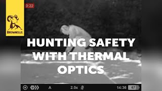 Hunting Safety With Thermal Optics