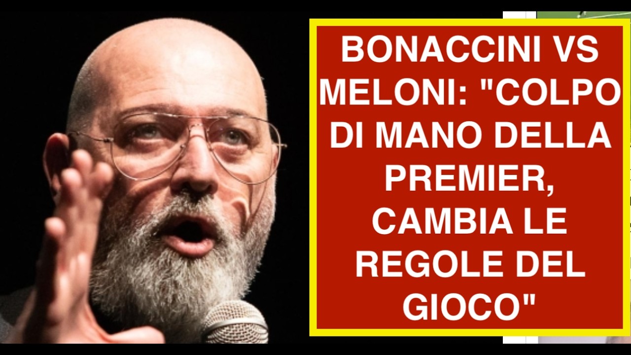 BONACCINI VS MELONI: "COLPO DI MANO DELLA PREMIER,  CAMBIA LE REGOLE DEL GIOCO"