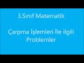 3. Sınıf  Matematik Dersi  Uzunlukları Ölçme Problemleri 3 Sınıf Matematik Çarpma İşlemi ile ilgili Problemler. konu anlatım videosunu izle