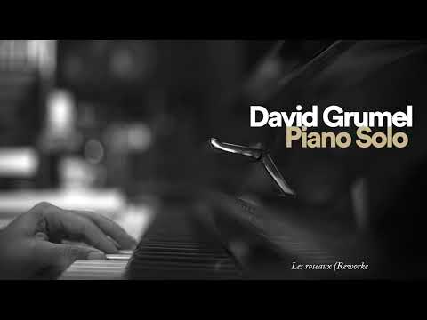 David Grumel - Piano Solo (Full length playlist)