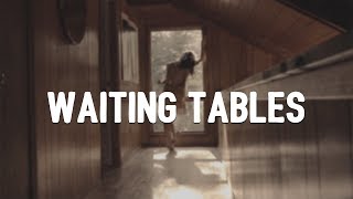 Fly By Midnight - Waiting Tables (Lyrics)