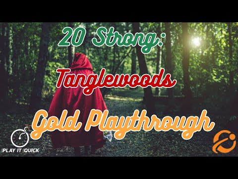 20 Strong: Tanglewoods Gold Playthrough