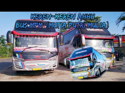 KEREN-KEREN Unit Bus MPM (Mutia Putri Mulia)