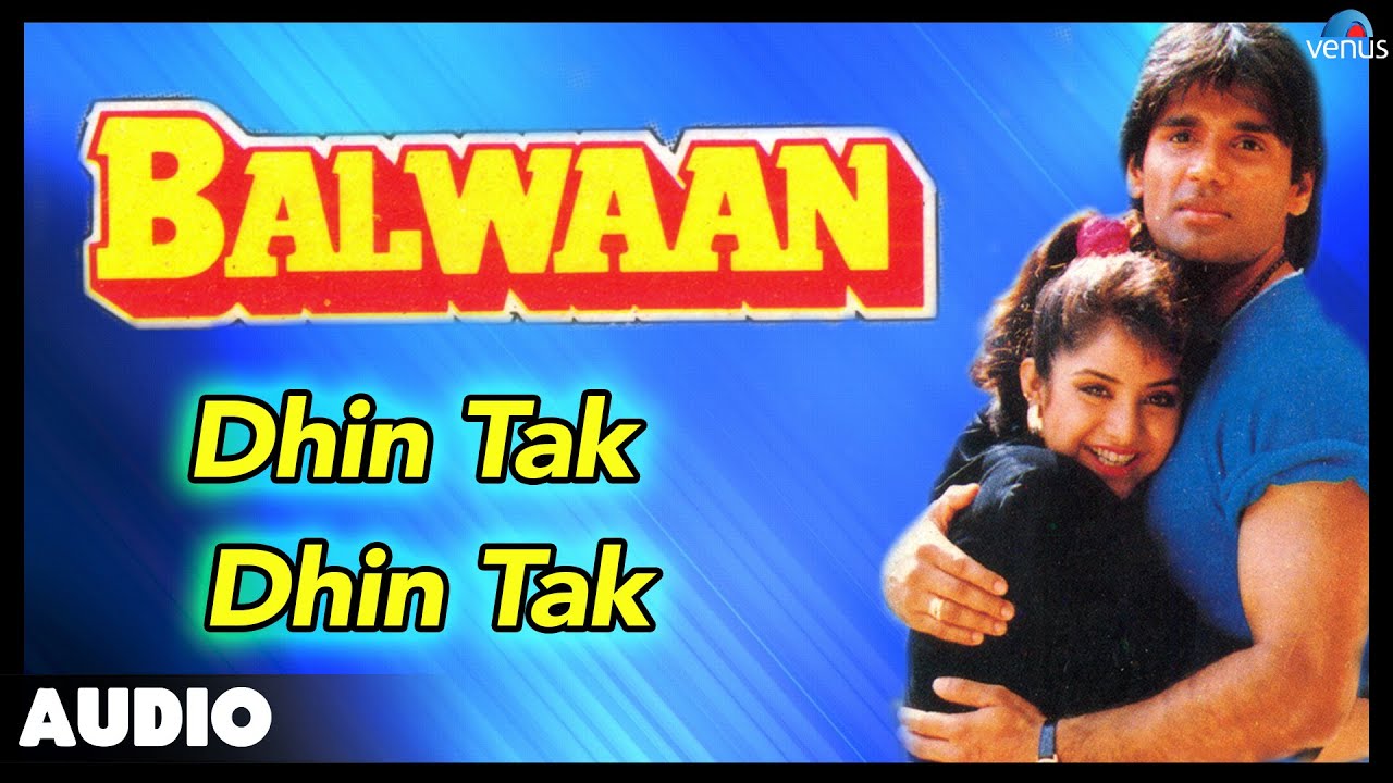 Dhin Tak Dhin Tak Lyrics  | Balwaan | Sunil Shetty, Divya Bharati | Abhijeet Bhattacharya, Sapna Mukherjee | Kishore Sharma, Mahesh Sharma
