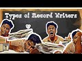Types Of Record Writers Salli Boyz