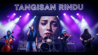 Download lagu TANGISAN RINDU -ITIH.S COVER AI TARLING (SYMPONHNY ORCHESTRAL VERSION) mp3 Download lagu TANGISAN RINDU -ITIH.S COVER AI TARLING (SYMPONHNY ORCHESTRAL VERSION) mp3