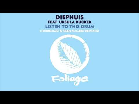 Diephuis feat. Ursula Rucker – Listen To This Drum (Turbojazz & Sean McCabe Instrumental Remix)