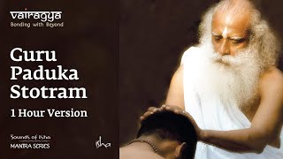 Sounds Of Isha - Guru Paduka Stotram  Chant  1 Hou
